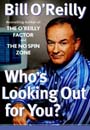 Who's Looking Out for You by Bill O'Reilly